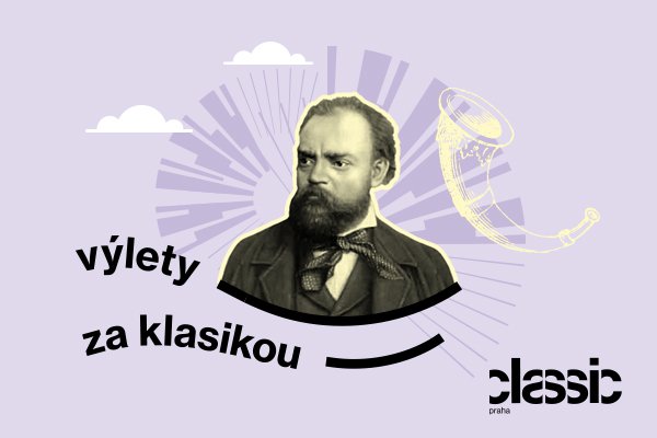 Antonín Dvořák: Za vodní vílou do Vysoké